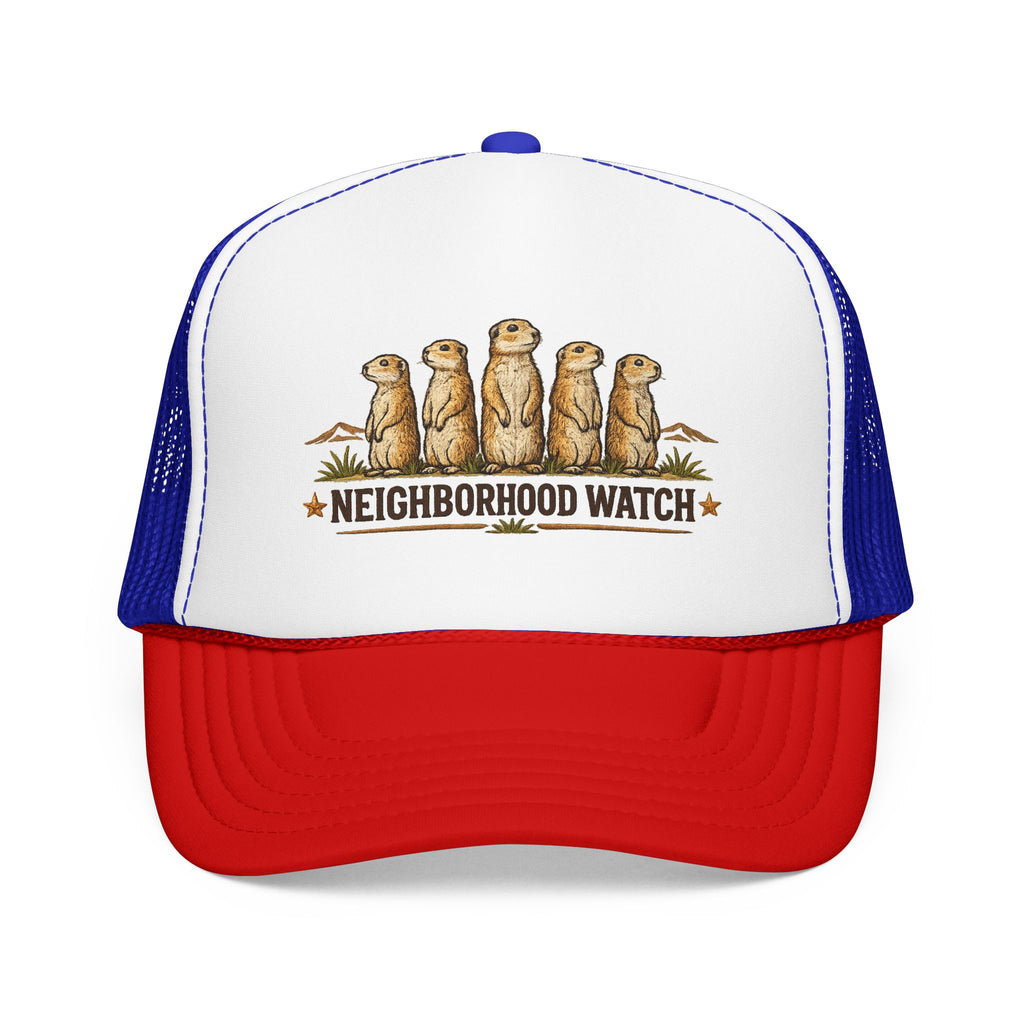 Neighborhood Watch Prairie Dogs Foam Trucker Hat