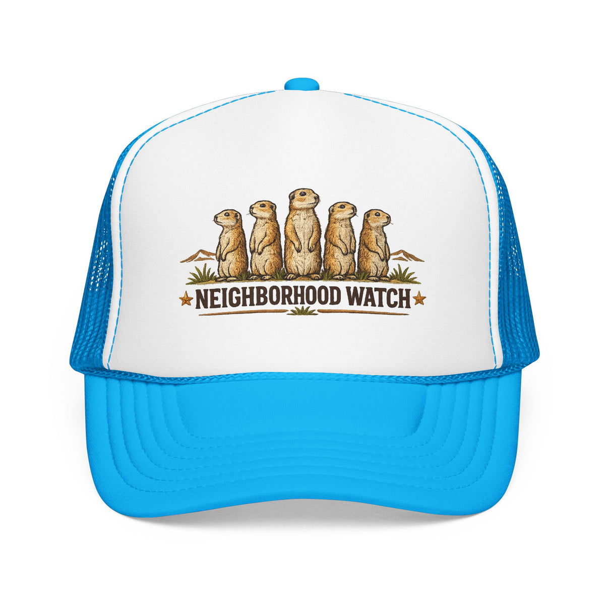 Neighborhood Watch Prairie Dogs Foam Trucker Hat