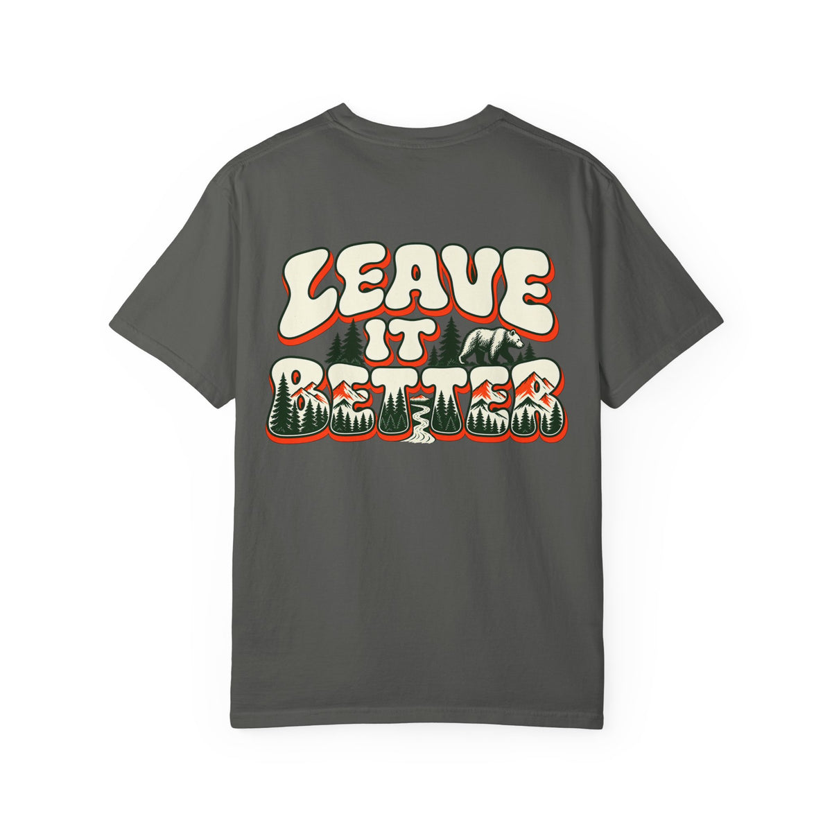 Leave It Better Graphic Tee