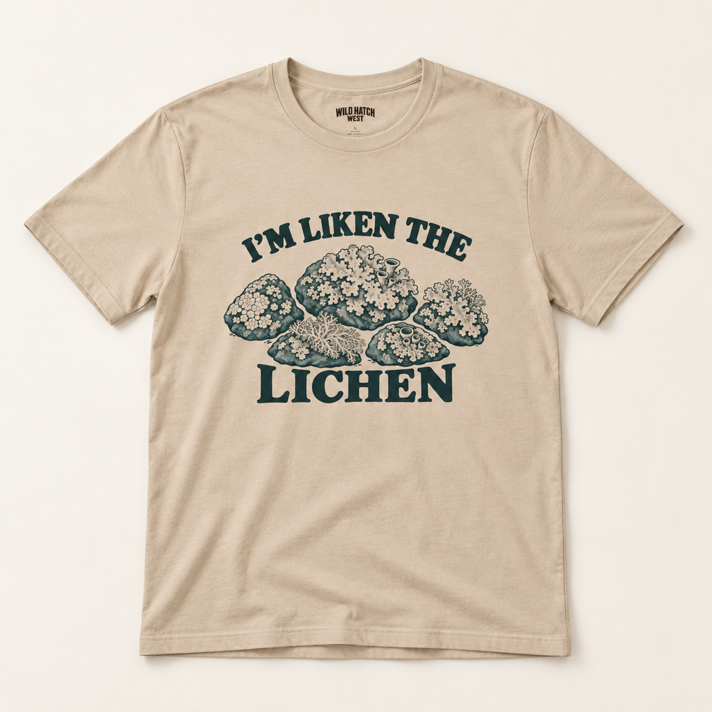 "I'm Liken the Lichen" Nature Tee
